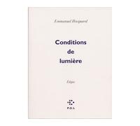 Conditions de lumière Élégies - Emmanuel Hocquard - P.o.l. - broché - Poésie