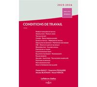 Conditions de travail 2025/26 - Durée Rémunération Santé et sécurité - Marc Vericel - Dalloz - broché - Etude