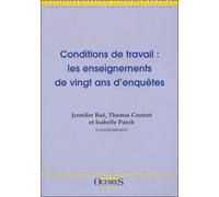Conditions De Travail : Les Enseignements De Vingt Ans D'enquête