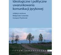 Conditions idéologiques et politiques de la communication linguistique