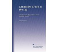 Conditions of life in the sea a short account of quantitative marine biological research. 1