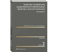 Conditions techniques à remplir par les bâtiments et leur emplacement. Commentaire