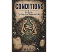 Conditions: The British One Flew Over The Cuckoo's Nest