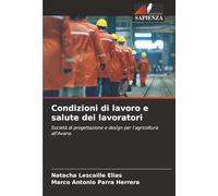 Condizioni di lavoro e salute dei lavoratori: Società di progettazione e design per l'agricoltura all'Avana