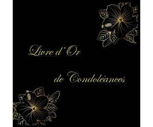 Condoléances: Ce livre est un support unique pour les témoignages d'amour et d'affection des proches et de la famille.