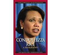 Condoleezza Rice, Greenwood Biographies Jacqueline Edmondson (Auteur)