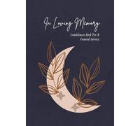 Condolences Book For Funeral (Hardcover): Serene celebration of life in which attendees can write their special memories and tributes to your loved ... life registry, makes a thoughtful keepsake.