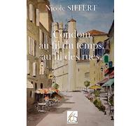 Condom au fil du temps, au fil des rues