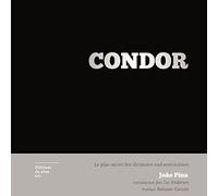 Condor: Le plan secret des dictatures sud-américaines