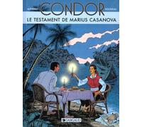 Condor : Le Testament de Marius Casanova