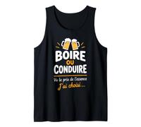 Conducteur Apéro Prix De L'Essence Humour Boire ou Conduire Débardeur