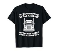 Conducteur De Camion Chauffeur Camions - Fourgon Routier T-Shirt