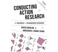 Conducting Action Research For Business And Management Students