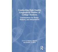 Conducting High-Quality Longitudinal Studies of College Students