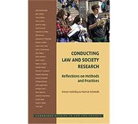 Conducting Law and Society Research, Cambridge Studies in Law and Society Patrick Schmidt, Simon Halliday (Auteur)
