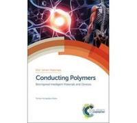 Conducting Polymers: Bioinspired Intelligent Materials and Devices (RSC Smart Materials) - [Livre en VO] Toribio Fernandez Otero, Hans - Jorg Schneider, Mohsen Shahinpoor (Auteur)
