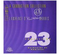 Morris, Lawrence d. Butch : Conduction #23 : Quinzaine de Montreal