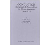 Conductor, The Kluwer International Series in Engineering and Computer Science Gerald J. Popek, Mark D. Yarvis, Peter Reiher (Auteur)