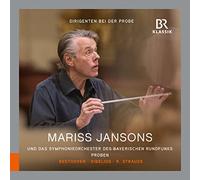 Conductors in Rehearsal-Mariss Jansons : Beethoven, Sibelius & Strauss