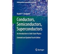 Conducteurs, semi-conducteurs, supraconducteurs – Introduction à la physique du solide