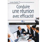 Conduire avec efficacité une réunion
