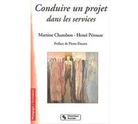Conduire un projet Chambon/perouze (Auteur)