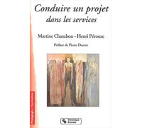 Conduire Un Projet Dans Les Services - 4eme Edition