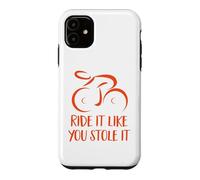 Conduis-Le comme si tu l'avais volé | Cycling Design Coque pour iPhone 11