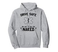 Conduis prudemment ou Je Te verrai Nue V2 Sweat à Capuche
