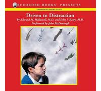 Conduite à la Distraction : reconnaître et Faire Face au Trouble déficitaire de l'attention de l'enfance à l'âge Adulte [Import]