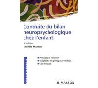 Conduite du bilan neuropsychologique chez l'enfant (Ancien Prix éditeur : 46 euros)