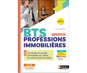 Conduite du projet immobilier du client du client en vente et/ou location - BTS 1re année - Éd. 2025 - Livre + licence - Valérie Marechal - Nathan Technique - Livre CD-ROM - Scolaire / Universitaire C