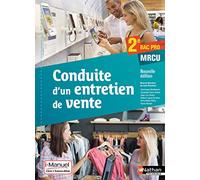 Conduite d'un entretien de vente 2e Bac Pro Commerce - Vente - ARCU