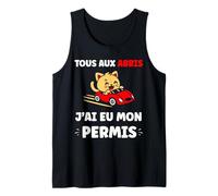 Conduite Jeune conducteur Tous aux abris J'Ai EU Mon permis Débardeur