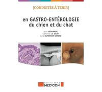 CONDUITES A TENIR EN GASTRO-ENTEROLOGIE DU CHIEN ET DU CHAT