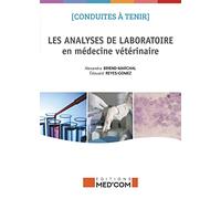 CONDUITES A TENIR LES ANALYSES DE LABORATOIRES EN MEDECINE VETERINAIRE
