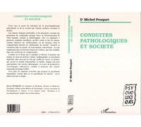Michel Pouquet – Conduites pathologiques et société – broché – L'Harmattan