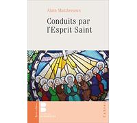 Conduits par l'Esprit Saint
