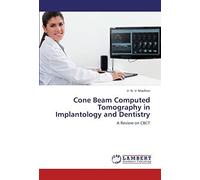 Cone Beam Computed Tomography In Implantology And Dentistry