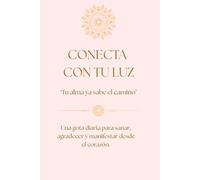 Conecta con tu luz - Spiritual Journal
