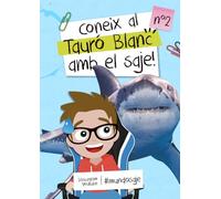 Coneix al tauró blanc amb Saje: Una lectura perfecta per a petits exploradors i amants dels animals