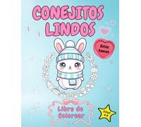 Conejitos Lindos: Libro de Colorear para Niños y Niñas. Estilo Kawaii: 50 Conejitos Adorables, Escenas Divertidas y Mágicas, Mascotas Juguetonas y ... para Colorear para Niños y Niñas, Edades 4-8)