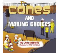 Cones and Making Choices