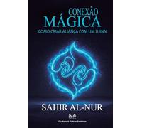 Conexão Mágica: Como Criar Aliança Com Um Djinn