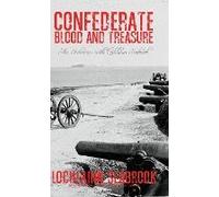 Confederate Blood And Treasure