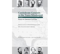 Confederate Generals in the Trans-Mississippi, Vol. 3 Essays on America's Civil War - Thomas E. Schott - University of Tennessee Press - ebook (ePub) - Livre