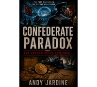 Confederate Paradox: The fourth reich protocol