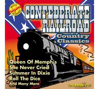 Confederate Railroad - Country Classics