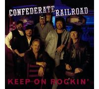 Confederate Railroad - Keep on Rockin [New CD] Alliance MOD