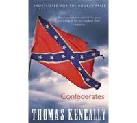 Confederates Keneally, Thomas (Auteur)